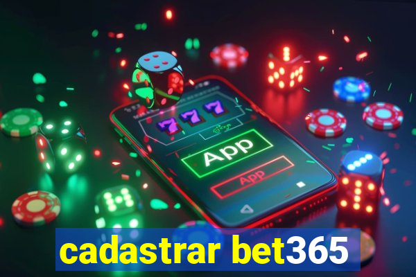 cadastrar bet365